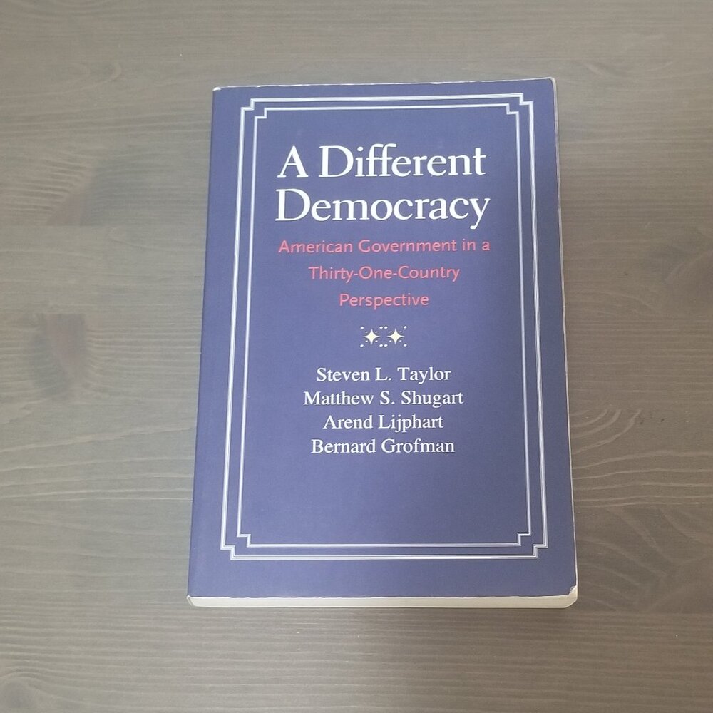 A Different Democracy: American Government in a Thirty-One Country Perspective